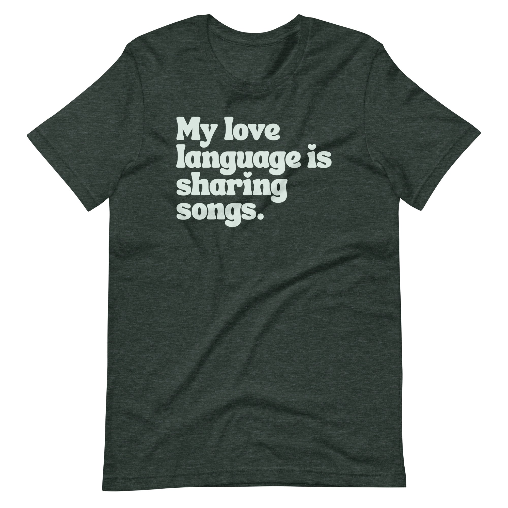Love Language T-Shirt