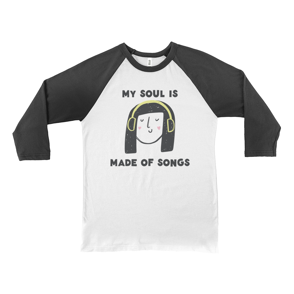 My Soul is Made of Songs - Baseball T-Shirt