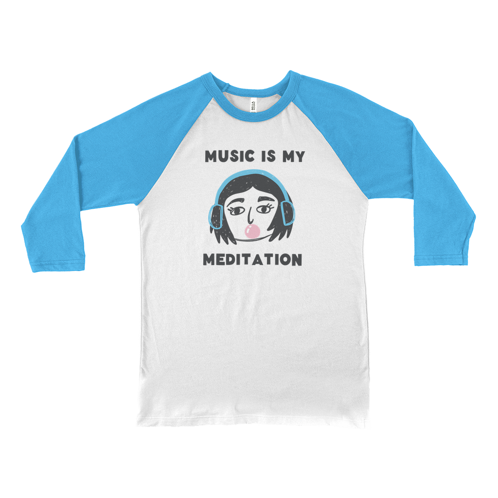 Music is My Meditation - Baseball T-Shirt