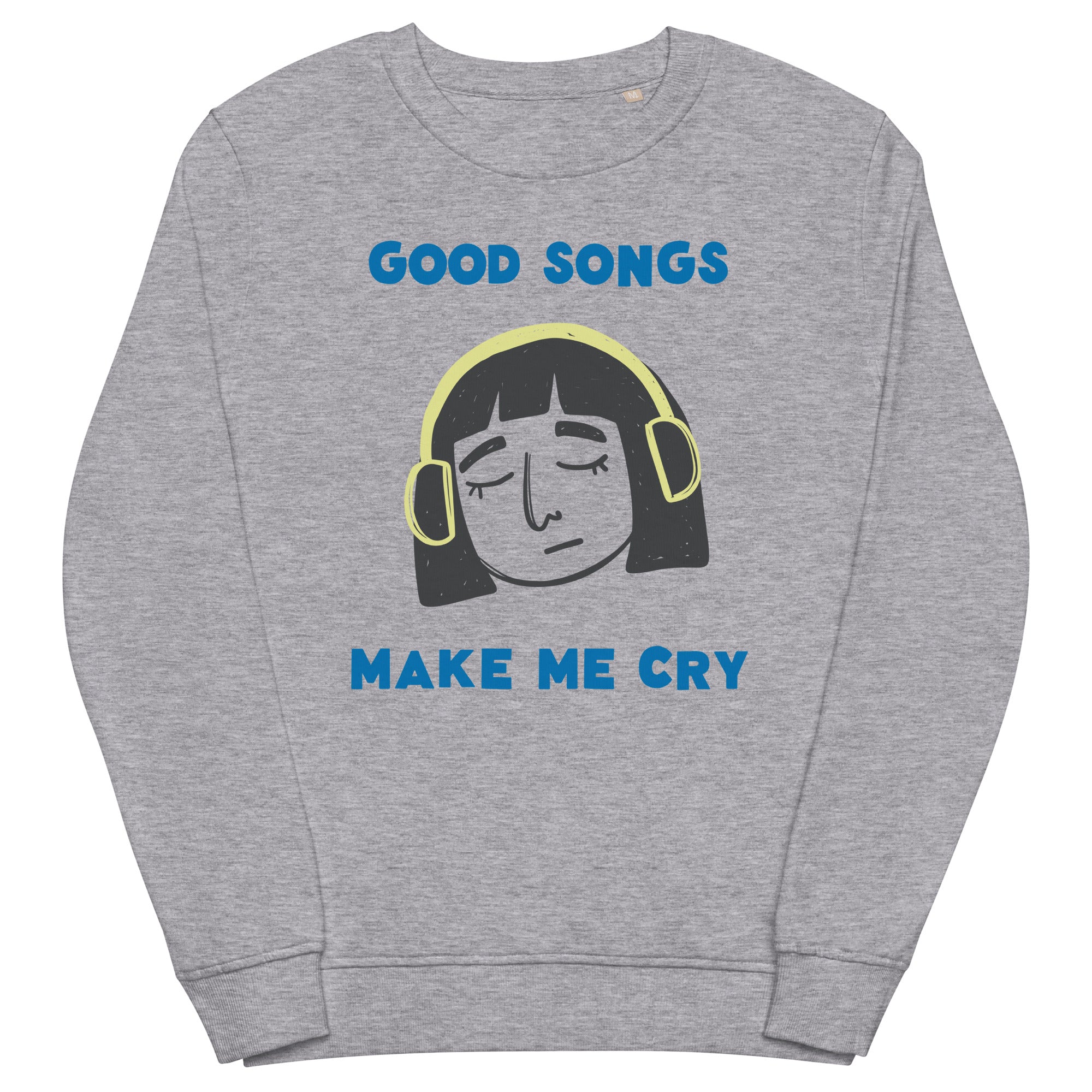 Good Songs - Organic/Recycled Sweatshirt