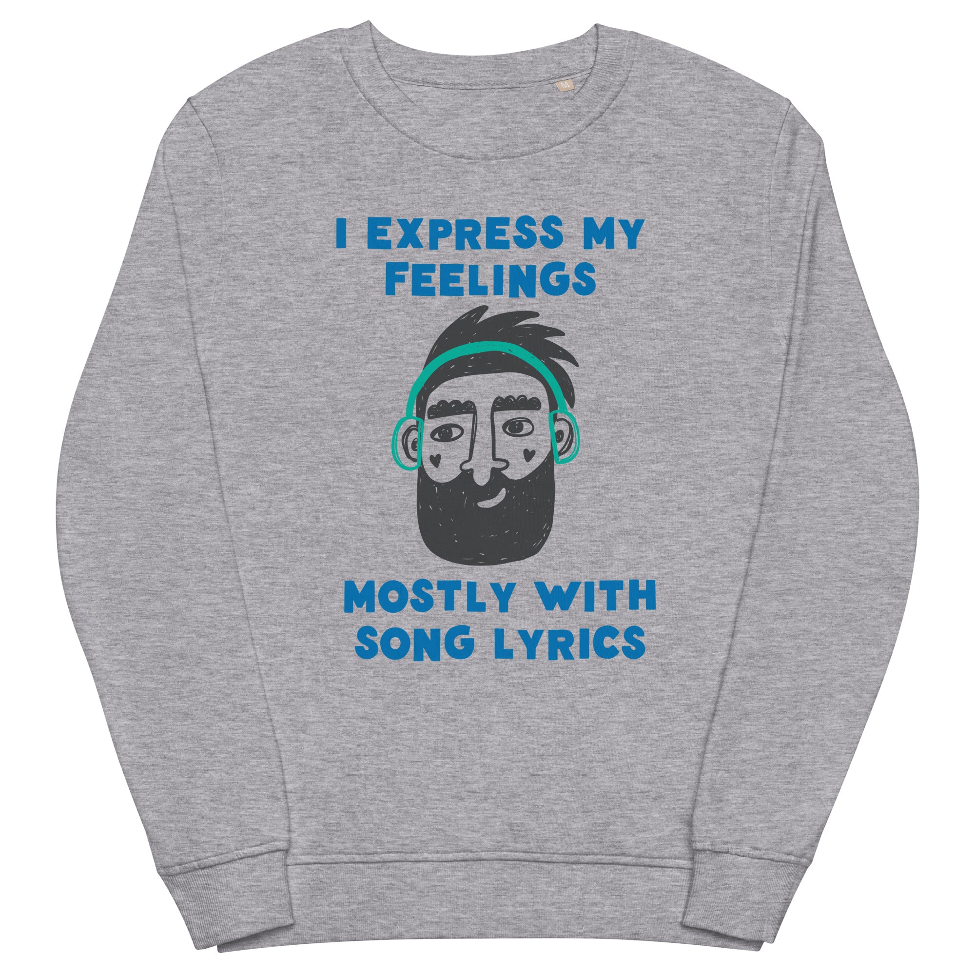 Feelings - Organic/Recycled Sweatshirt